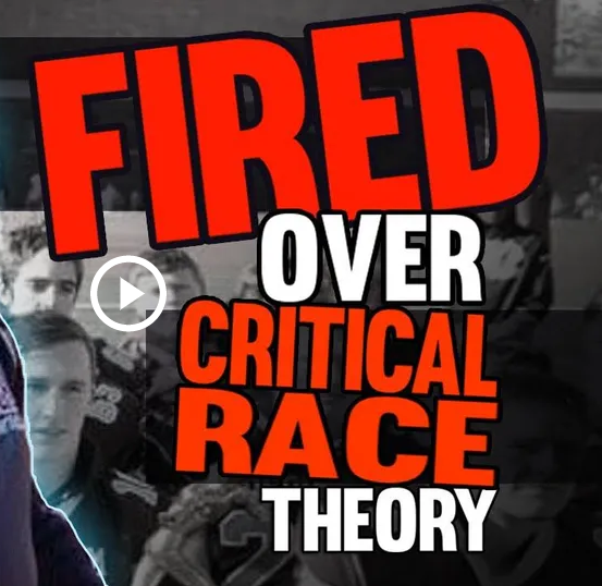 Fired Over Critical Race Theory